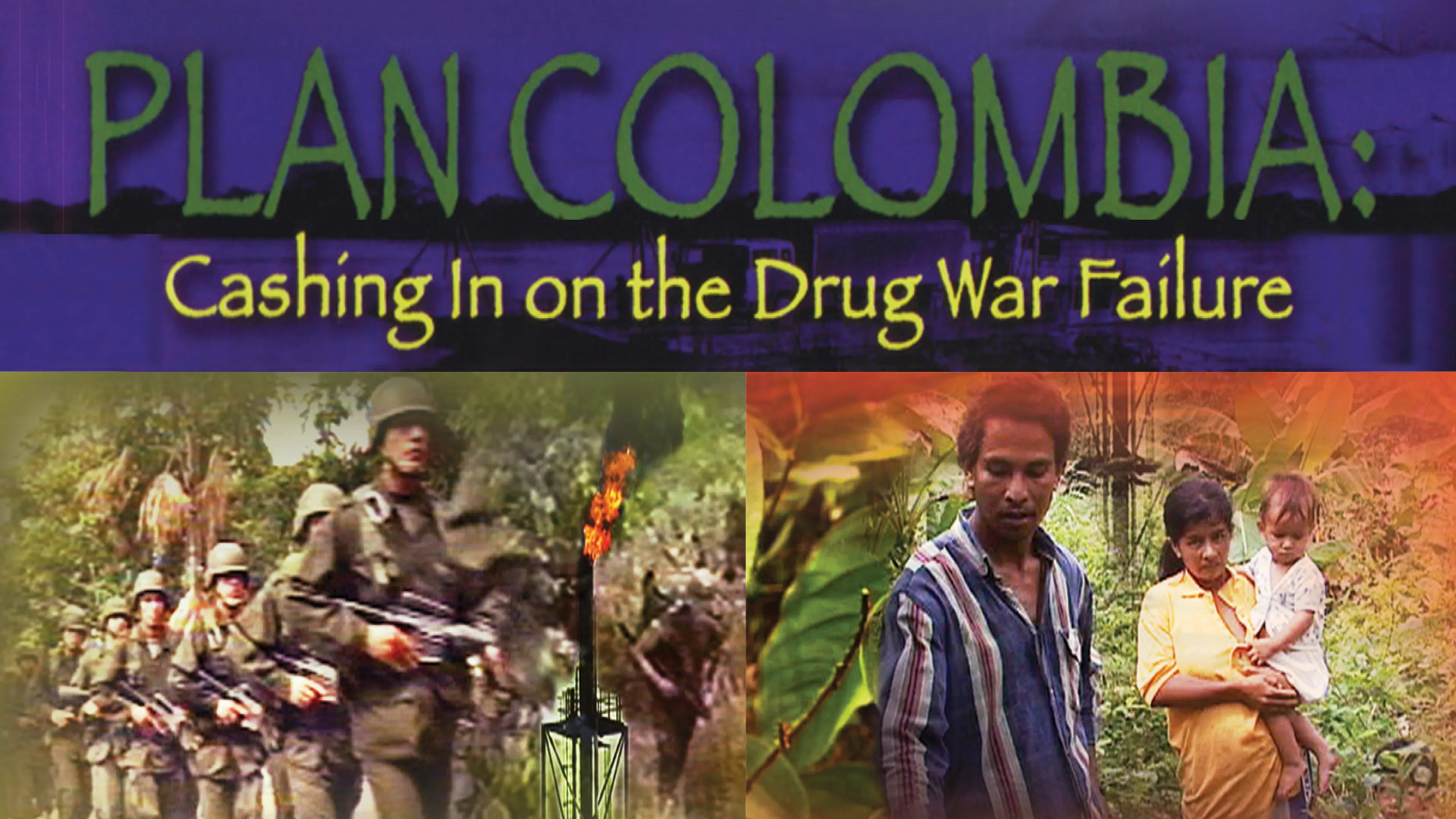 Plan Colombia: Cashing in on the Drug War Failure poster